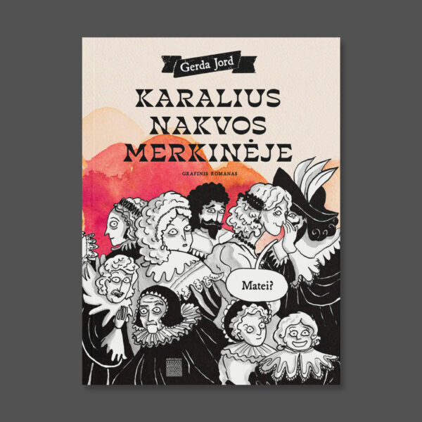Karalius nakvos Merkinėje