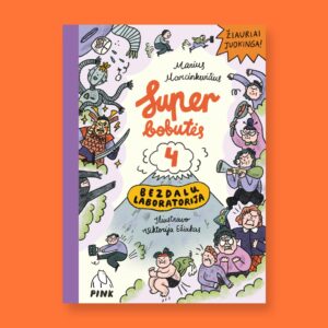 Superbobutės 4 bezdalų laboratorija